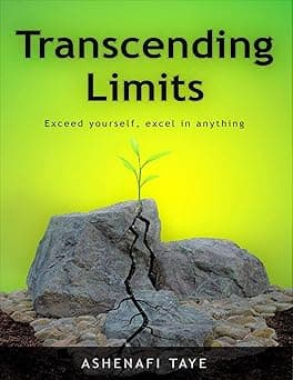 Transcending Limits: Exceed yourself, excel in anything!